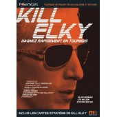 Kill Elky - Gagnez rapidement en tournois