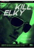 Kill Elky Stratégies avancées 